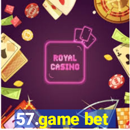 57.game bet